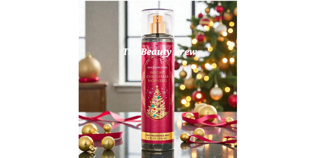 Bath&Body Works Bright Christmas Morning Fine Fragrance Mist 236ml